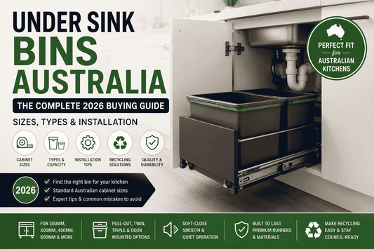 Under Sink Bins Australia: The Complete 2026 Buying Guide (Sizes, Types & Installation)